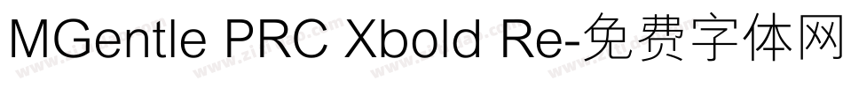MGentle PRC Xbold Re字体转换